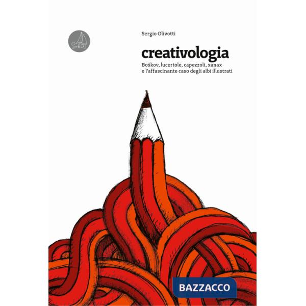 Creativologia. Boskov, lucertole, capezzoli, xanax e l'affascinante caso degli albi illustrati