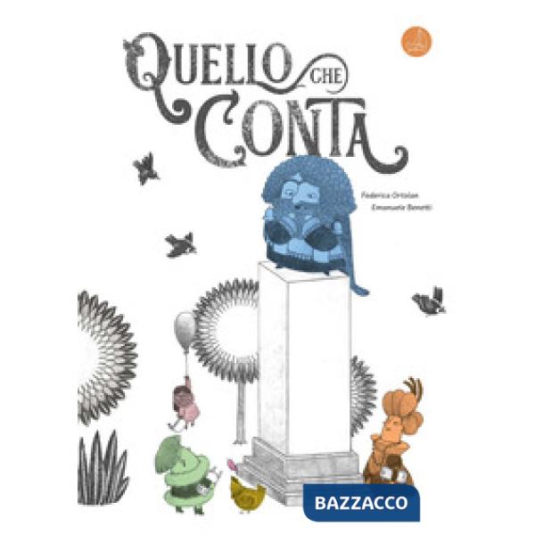 Quello che conta. Ediz. illustrata