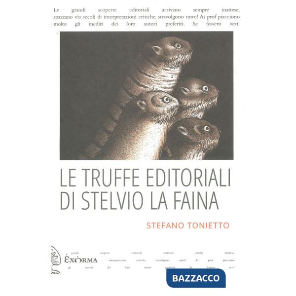 Truffe editoriali di Stelvio La Faina (Le)