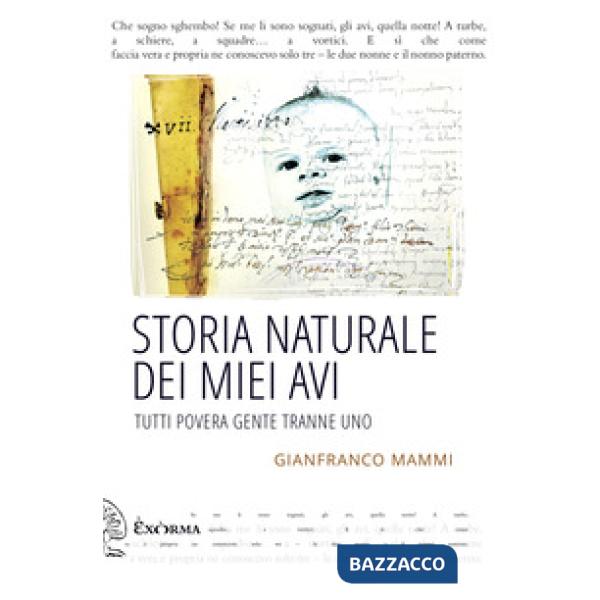 Storia naturale dei miei avi