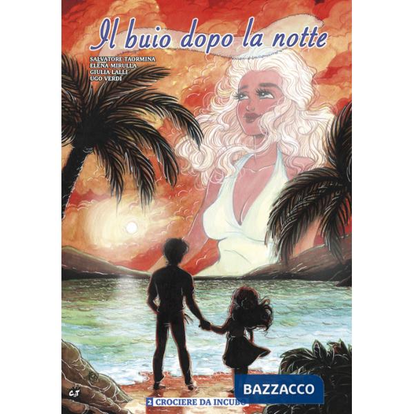 Buio dopo la notte (Il). Vol. 2: Crociere da incubo