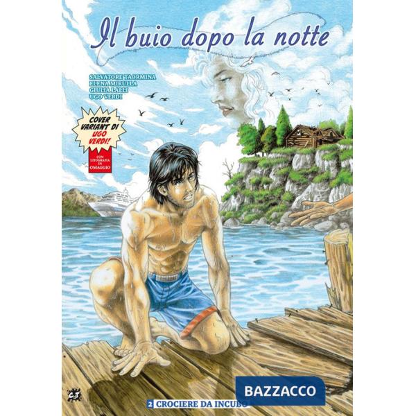 Buio dopo la notte (Il). Vol. 2: Crociere da incubo