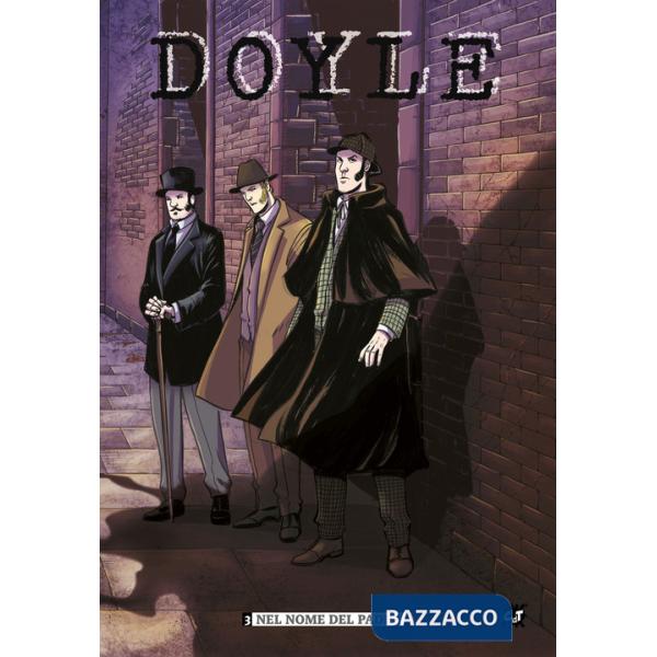 Doyle. Vol. 3: Nel nome del padre