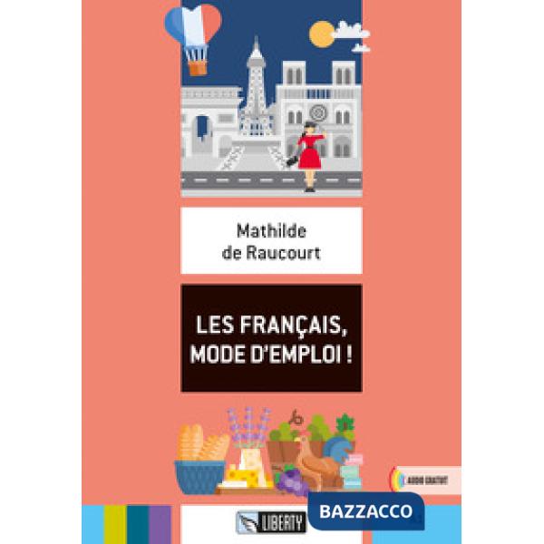 LES FRANCAIS, MODE D'EMPLOI !