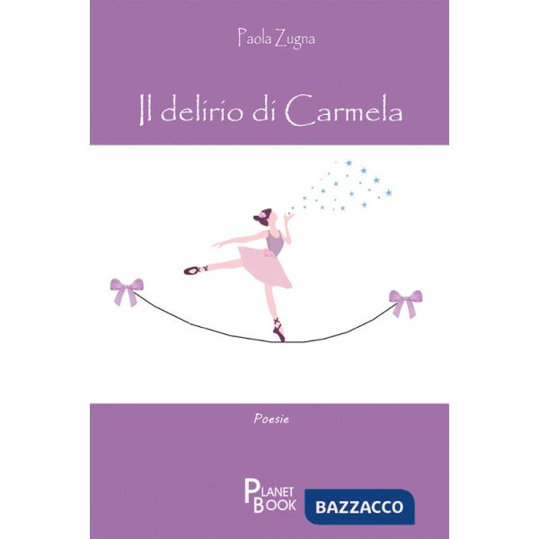 Delirio di Carmela (Il)