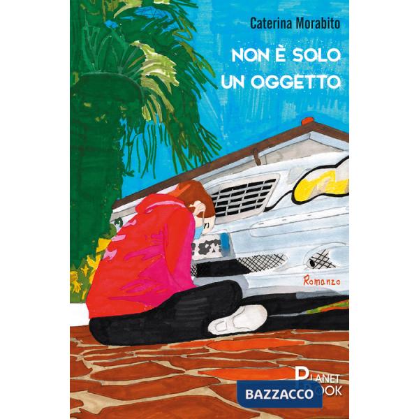 Non è solo un oggetto