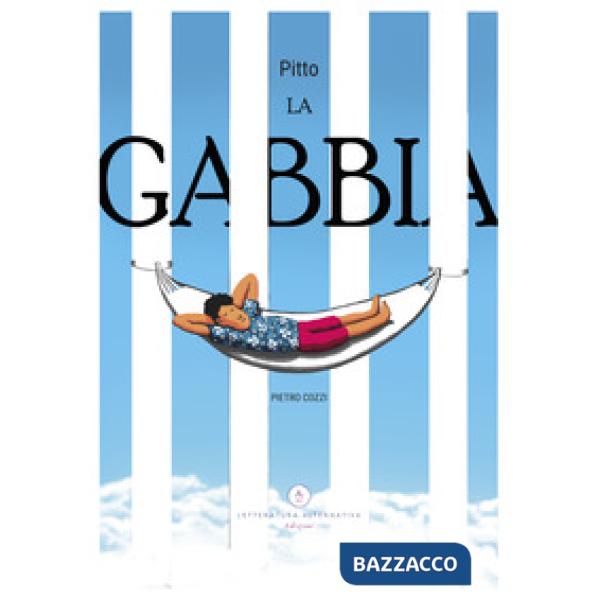 Gabbia (La)