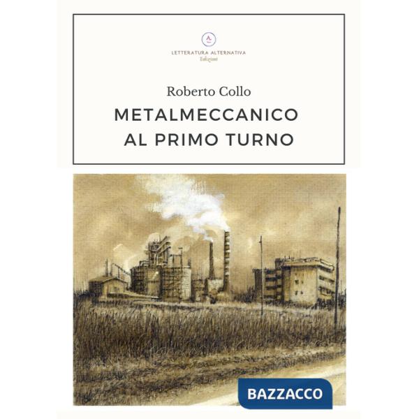 Metalmeccanico al primo turno