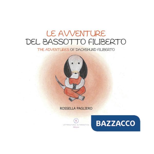 Avventure del bassotto Filiberto-The adventures of dachshund Filiberto (Le)