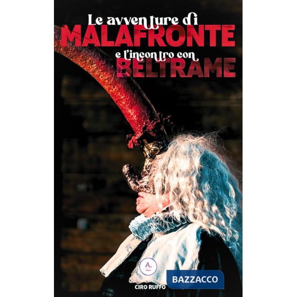 Avventure di Malafronte e l'incontro con Beltrame (Le)