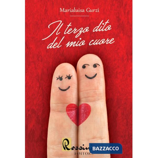 Terzo dito del mio cuore (Il)