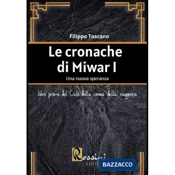 Cronache di Miwar I (Le)