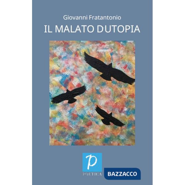 Malato d'utopia (Il)