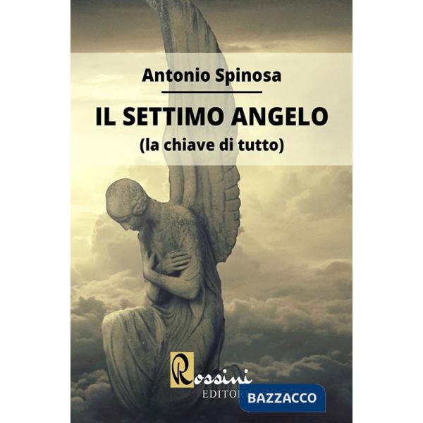 Settimo angelo (la chiave di tutto) (Il)