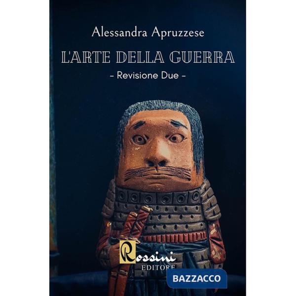 Arte della guerra. Revisione due (L')