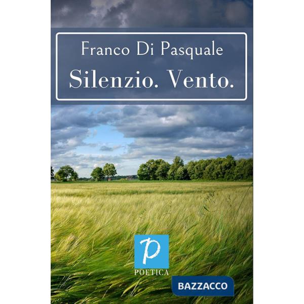 Silenzio. Vento