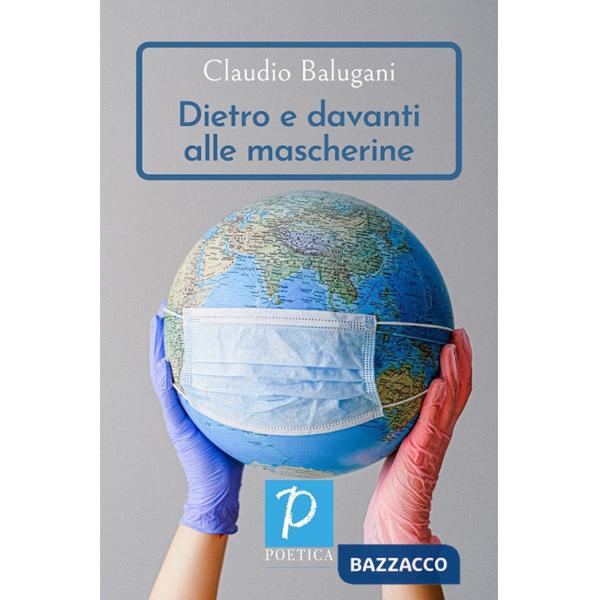 Dietro e davanti alle mascherine