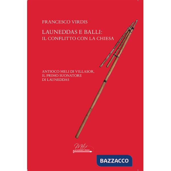 Launeddas e balli: il conflitto con la Chiesa