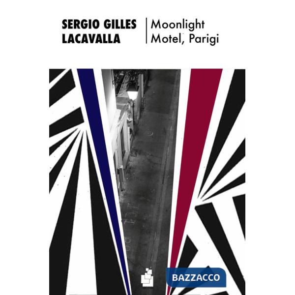 Moonlight Motel, Parigi. Nuova ediz.