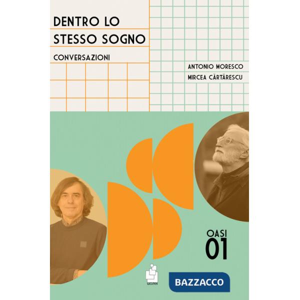 Dentro lo stesso sogno. Conversazioni