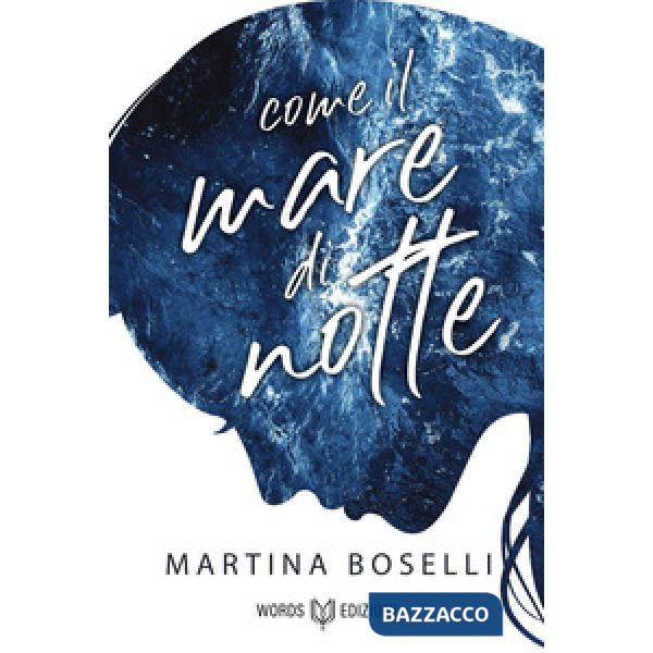 Come il mare di notte