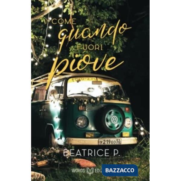 Come quando fuori piove