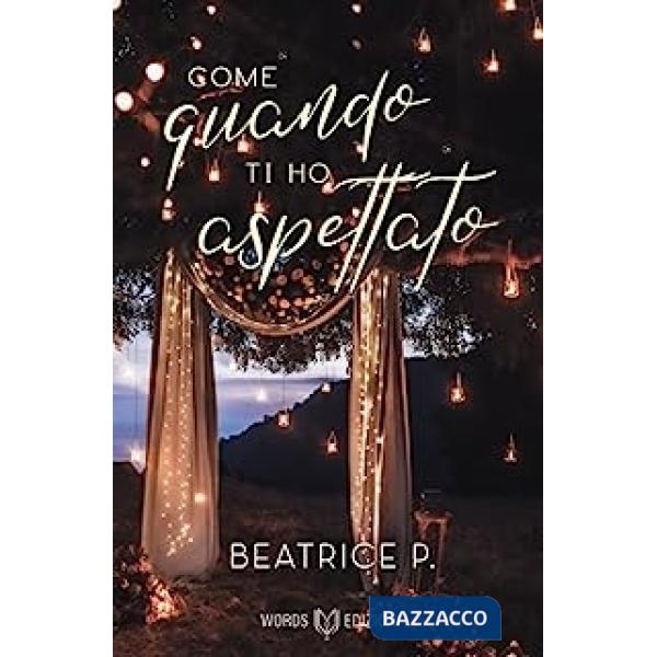 Come quando ti ho aspettato