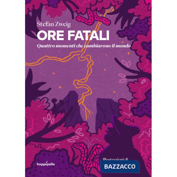 Ore fatali. Quattro momenti che cambiarono il mondo