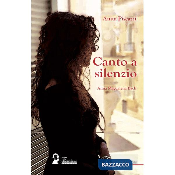 Canto a silenzio. Anna Magdalena Bach