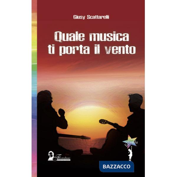 Quale musica ti porta il vento