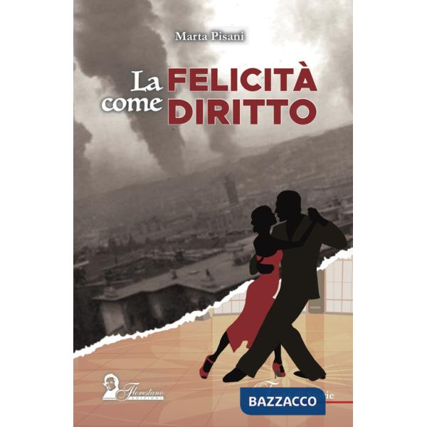 Felicità come diritto (La)