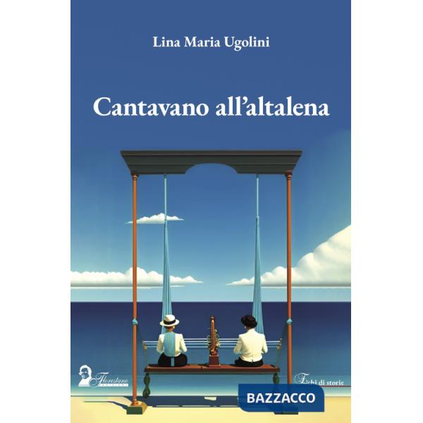 Cantavano all'altalena