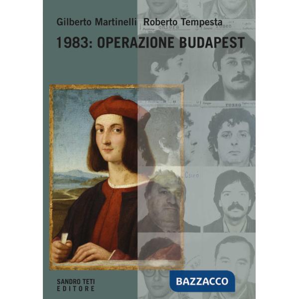 1983: operazione Budapest