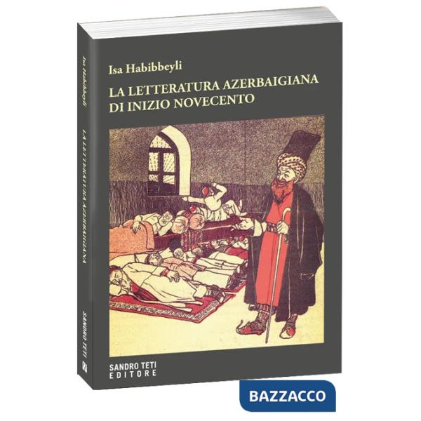 Letteratura azerbaigiana di inizio Novecento (La)