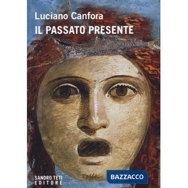 Passato presente (Il)
