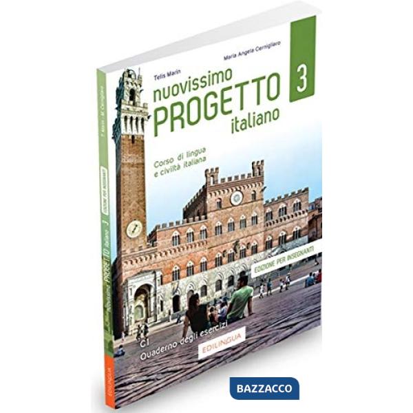 NUOVISSIMO PROGETTO ITALIANO 3 - CORSO DI LINGUA E CIVILTA ITALIANA -