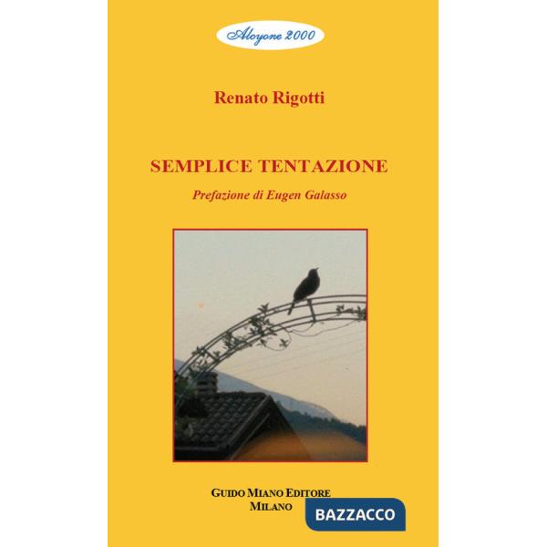 Semplice tentazione. Testo in italiano e trentino