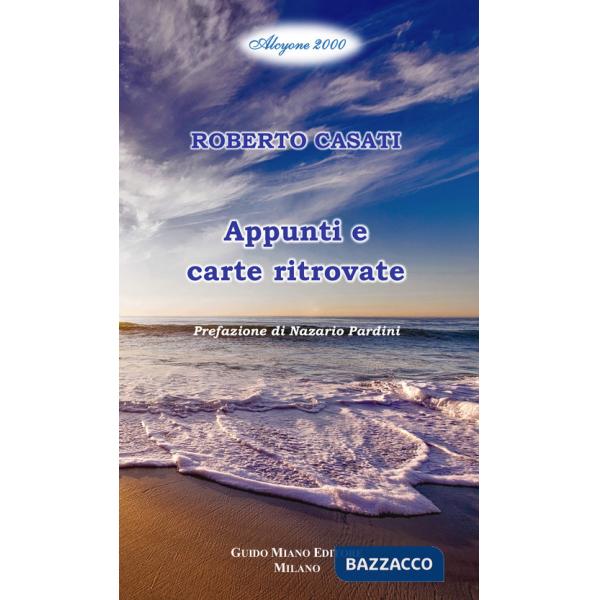 Appunti e carte ritrovate