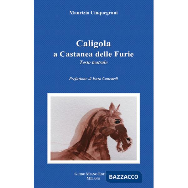 Caligola a Castanea delle Furie