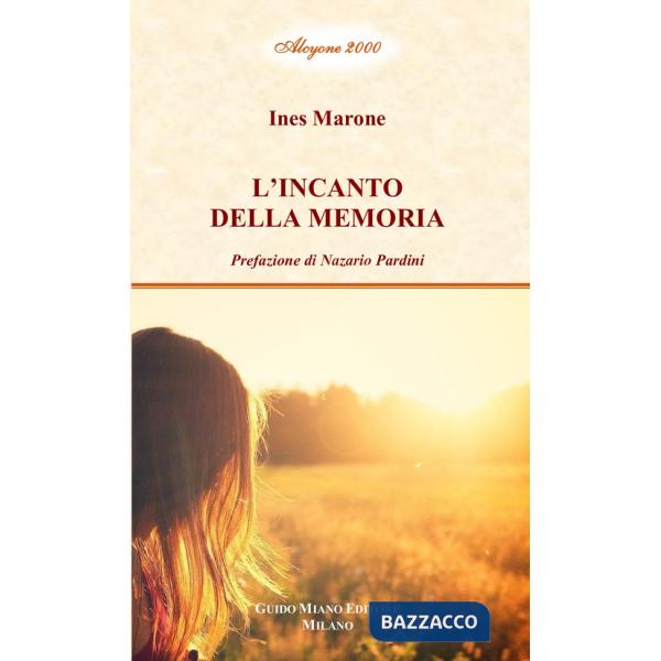 Incanto della memoria (L')