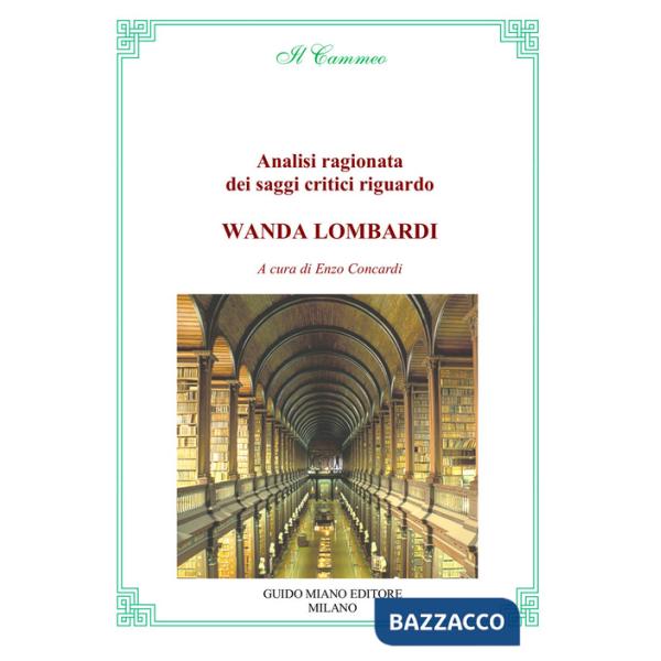 Analisi ragionata dei saggi critici riguardo Wanda Lombardi