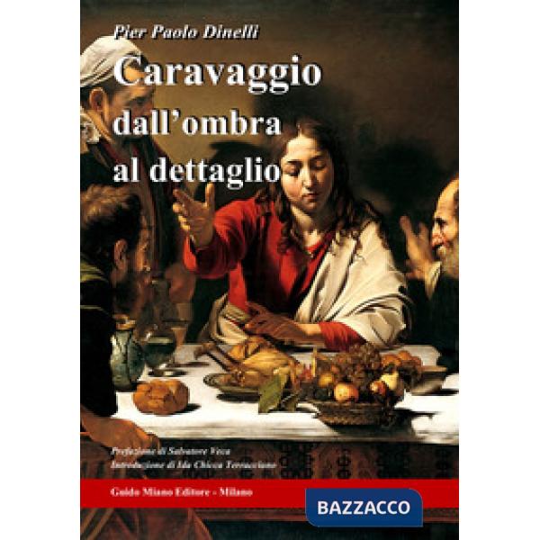 Caravaggio dall'ombra al dettaglio