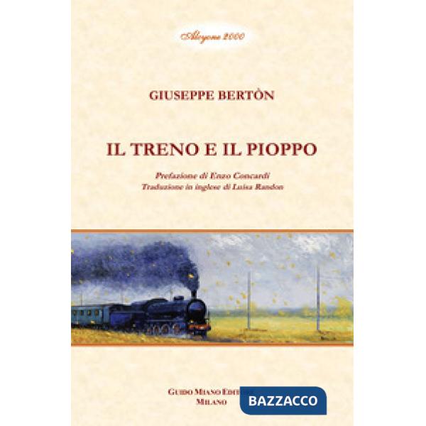 Treno e il pioppo. Ediz. bilingue (Il)