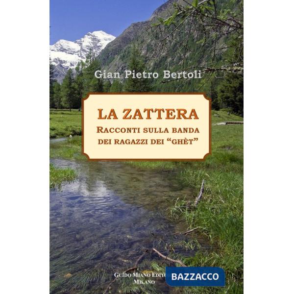 Zattera. Racconti sulla banda dei ragazzi dei «ghèt» (La)