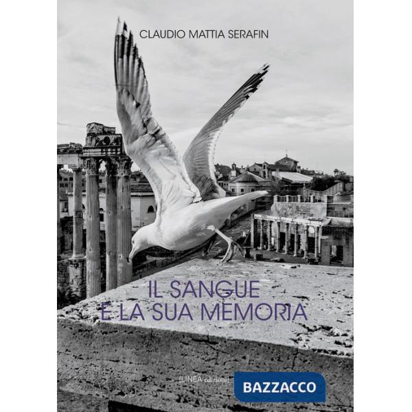 Sangue e la sua memoria (Il)