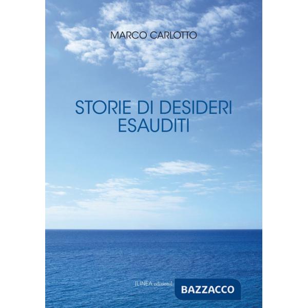 Storie di desideri esauditi