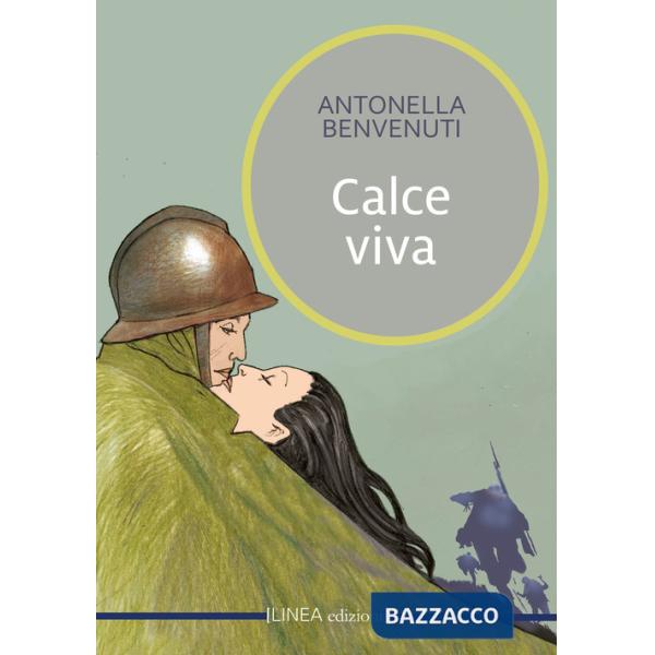 Calce viva. Ediz. integrale