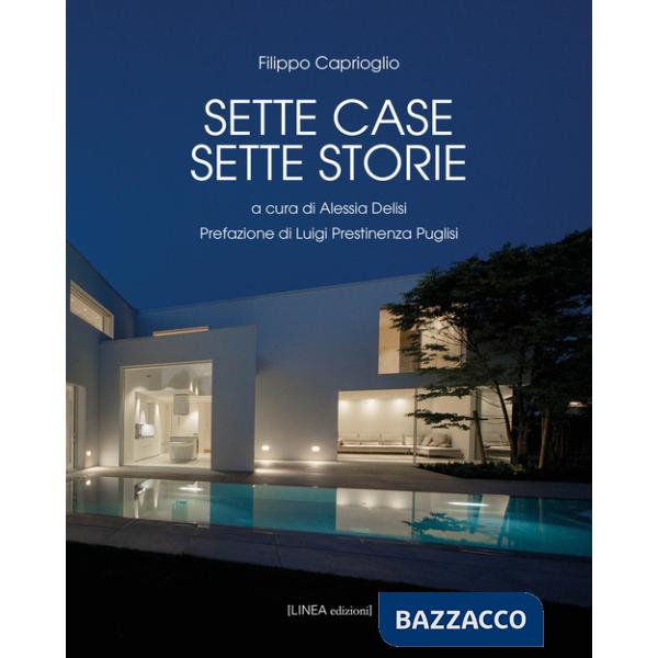 Sette case sette storie. Ediz. illustrata