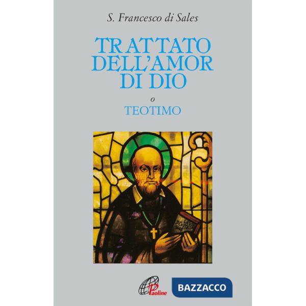 Trattato dell'amor di Dio