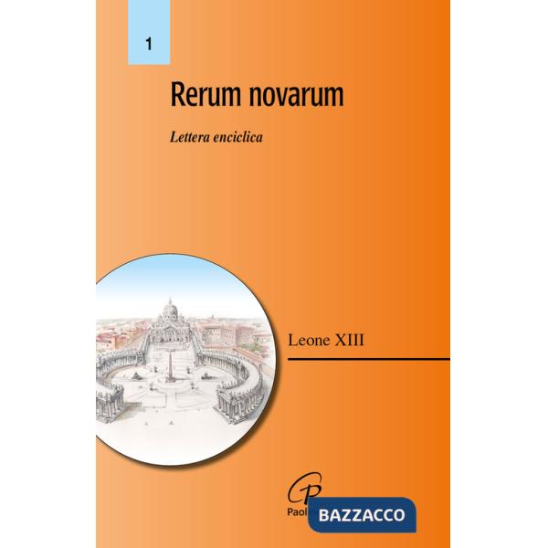 Rerum novarum. Lettera enciclica